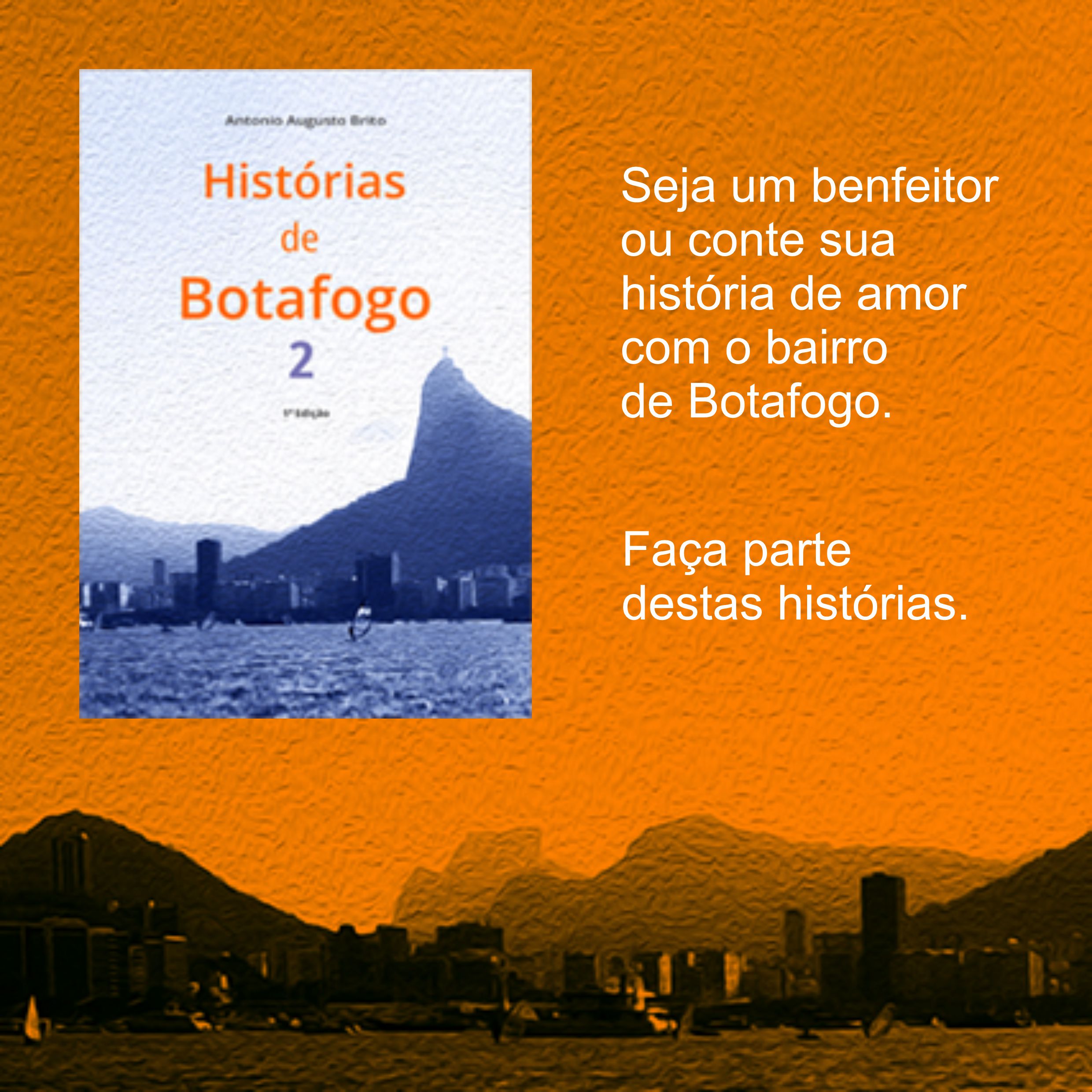 Vem aí “Histórias de Botafogo 2”